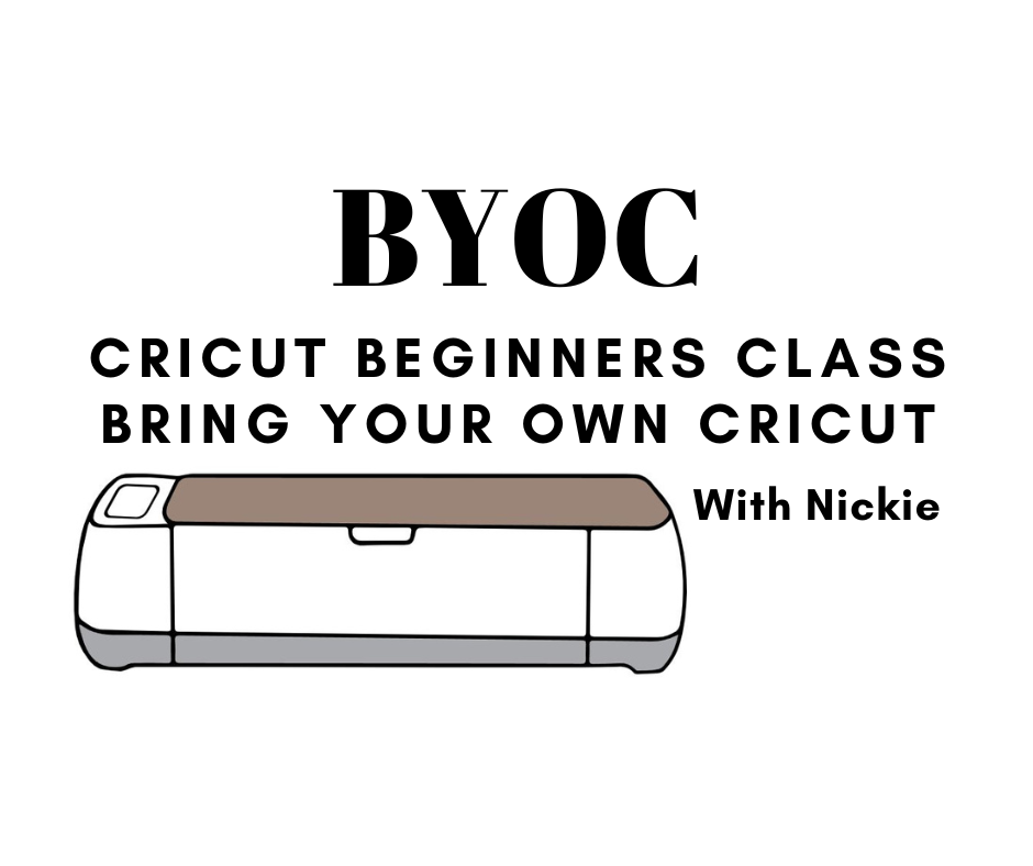 Tuesday. October 3, 2023 Cricut Beginners Class 10 AM - 12 PM and/or 7 - 9 PM