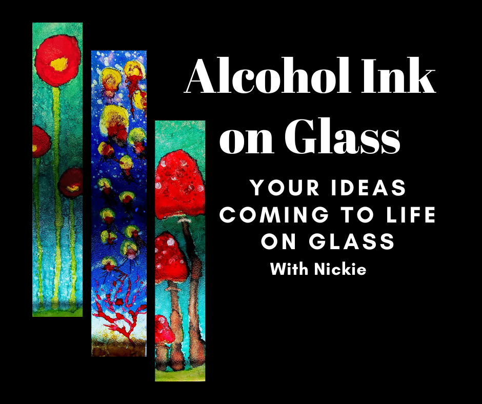 Tues. September 26, 2023 Alcohol Ink on Glass Class (PM Class Only)