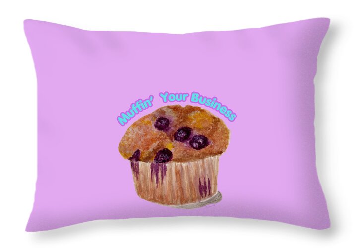 Muffin' Your Business - Throw Pillow