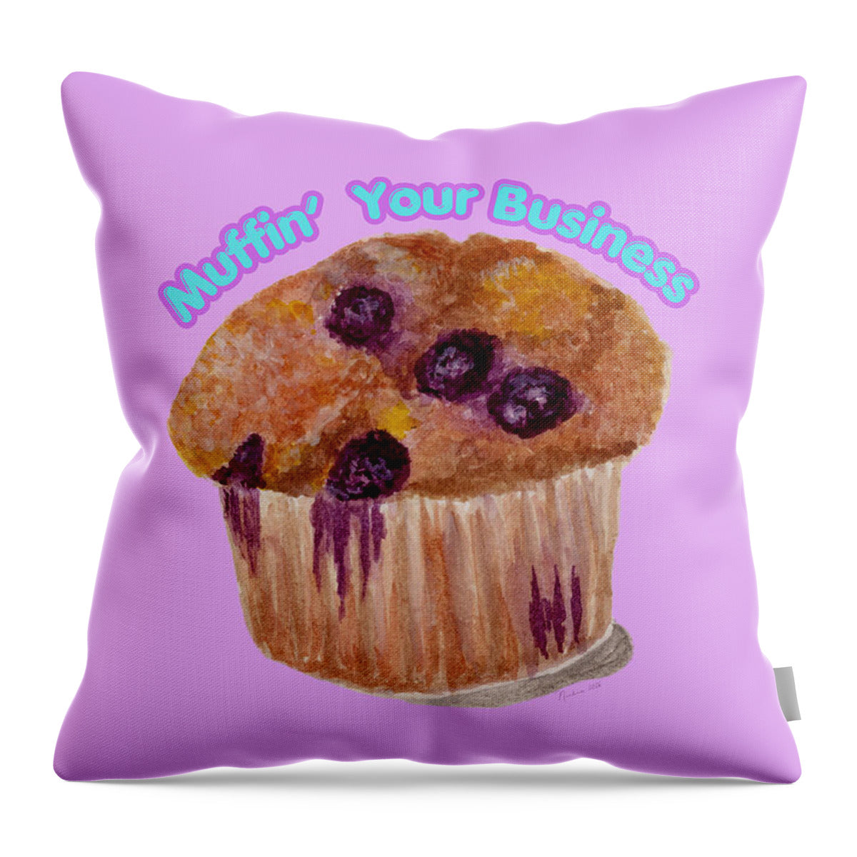 Muffin' Your Business - Throw Pillow